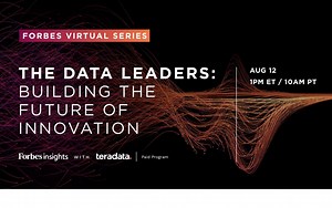 Forbes Virtual Series—The Data Leaders: Building The Future Of Innovation