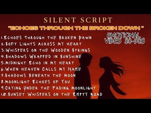 ECHOES THROUGH THE BROKEN DOWN - Slow rock Ballad - by silent script 2025