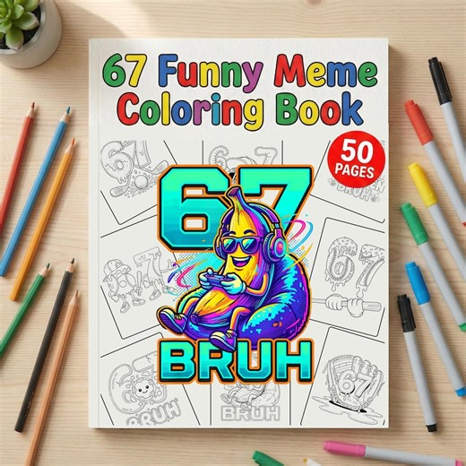 67 Funny Meme Coloring Pages, Printable Six Seven Coloring Pages, Six Seven Viral Meme 6 7 Coloring Pages, 6 7 Coloring Books