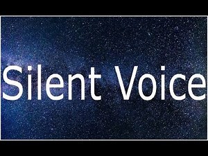 Silent Voice - Full Movie (Original)