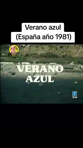 Verano azul (España año 1981) #veranoazul #españatiktok #recuerdosdesbloqueados #nostalgia #infancia #tve