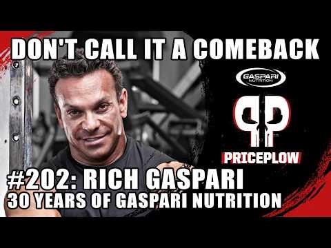 RICH GASPARI and the Gaspari Nutrition COMEBACK: 30 Years of Triumph | Episode #202