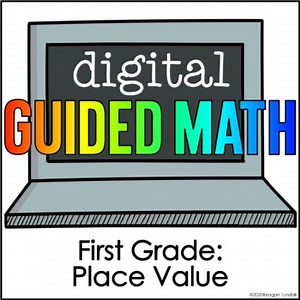 Digital Guided Math First Grade Place Value