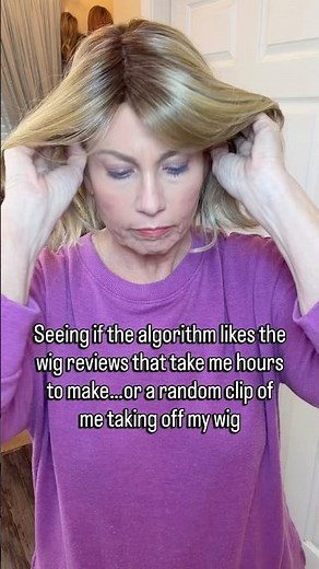 Does the algorithm like wig reviews that take me hours to make or a random clip taking off my wig