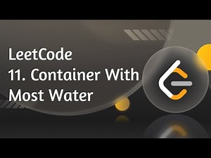 Solving LeetCode 11. Container With Most Water