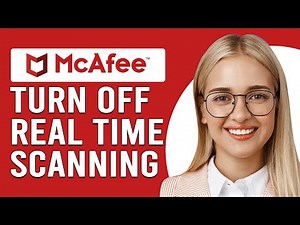 How To Turn Off McAfee Real Time Scanning (How To Disable McAfee Real Time Scanning)