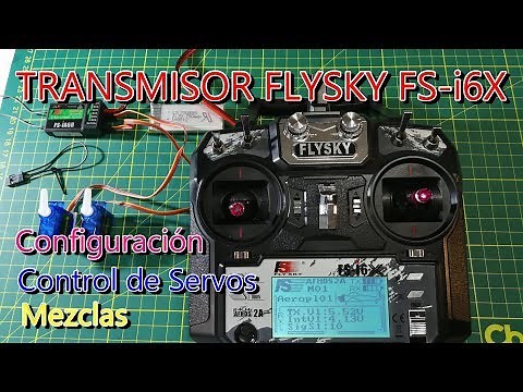 Transmisor FLYSKY FS i6X - Configuraciones paso a paso - Control de Servos - Mezclas