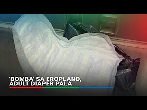'Bomba' sa eroplano, adult diaper pala
