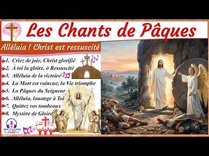 🎶🔥 Chants de Pâques – Résurrection du Seigneur | ✨ Pâques 2026 #samedisaint, #pâques2026