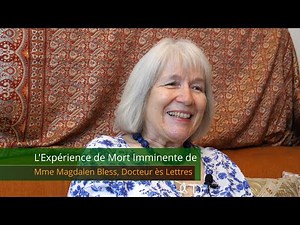The Near Death Experience of Mrs. Magdalen Bless, Doctor of Letters.