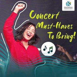 4.3K views · 19 reactions | Are you ready to see your favourite act soon? These concert basics will make you ready to sing your heart out and have a great time!  Ensure your safety even while dancing the night away with the Tokio Marine Flexi PA Partner for an uninterrupted concert experience.  #TokioMarineMalaysia #TokioMarineGeneral #Concert #Essentials | Tokio Marine | Facebook