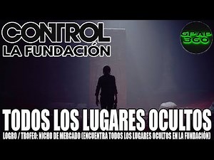 Control (DLC La Fundación) | Guía de todos los lugares ocultos (Logro / Trofeo: Nicho de mercado)