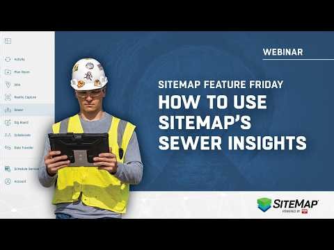 SiteMap Feature Friday Ep. 20 - How to Use SiteMap's Sewer Insights