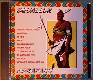 Squallor - Arrapaho