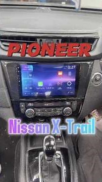 Nissan X-Trail Stereo Upgrade Pioneer SPH-PF97BT with Wireless Apple Carplay Android Auto 360 Camera
