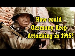 This Were the Last Offensives of the Wehrmacht in 1945 | Why were they Launched?