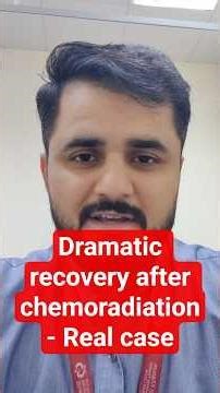 Dramatic recovery after chemoradiation- Real case