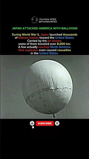 Japan's Balloon Bomb Attack on America