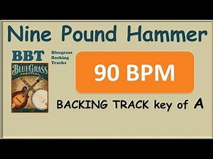 Nine Pound Hammer 90 bpm bluegrass backing track