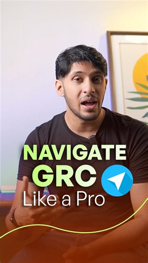 Navigate GRC Like a Pro