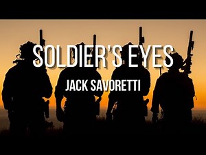 Jack Savoretti - Soldier's Eyes (Lyrics) HD