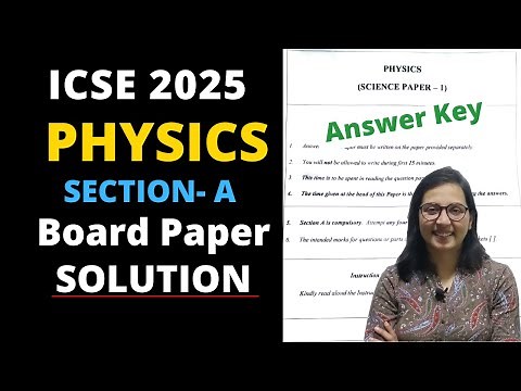 ICSE Class 10 Physics Board Paper Answer Key 2025 Part 1