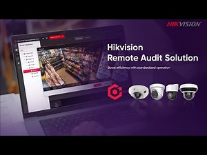 Hikvision Remote Audit Solution