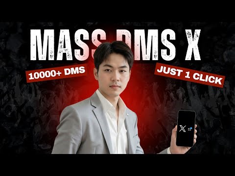 🔥 Send 1000 DMs on X in 1 Click – The Ultimate Mass DM Automation Tool!