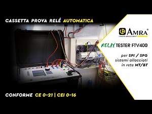 RELAY TESTER FTV400 | Cassetta Prova Relè Automatica - Presentazione Funzionalità Principali