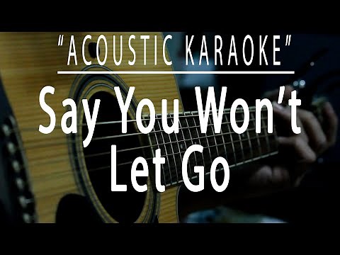 Say you won't let go - James Arthur (Acoustic karaoke)