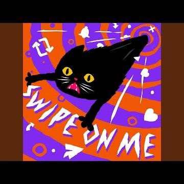 Swipe On Me