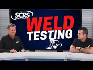 SCRS Quick Tip: Destructive Weld Testing
