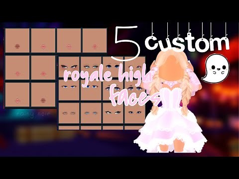 5 *SUPER CUTE* Royale High CUSTOM Faces!