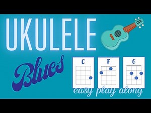UKULELE BLUES | C F G | Slow then Fast | Easy play along