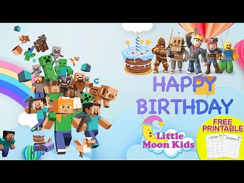 Happy Birthday Song Minecraft Roblox Theme By Little Moon Kids