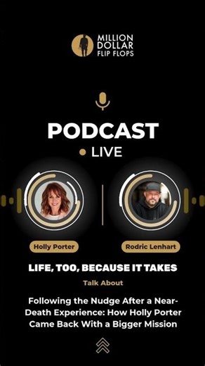 Following the Nudge After a Near-Death Experience: How Holly Porter Came Back With a Bigger Mission