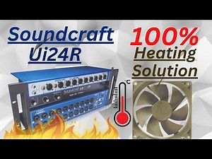 Soundcraft UI 24R. 100% heating solution
