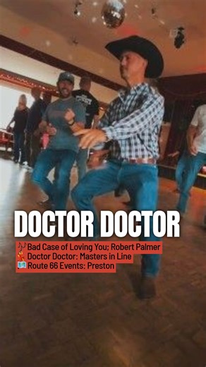Tony & Kieron caught a serious case of dancefloor fever at R66 — DOCTOR DOCTOR is officially needed! 🎶 Bad Case of Loving You — Robert Palmer 💃 Doctor Doctor — Masters In Line 📍 R66 Events, Preston #ukcowboy #cowboy #linedanceuk #doctordoctor #dance @tony maskell Kieron Clarke R66 events - Line Dance and Country Music | Backroad Boots UK