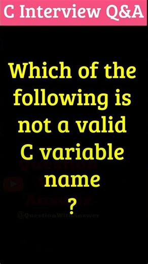 C Interview Question 🔥 | Invalid Variable Name? | QuestionWithAnswer #shorts