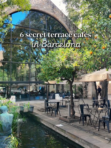 Discover 6 Hidden Terrace and Garden Cafes in Barcelona