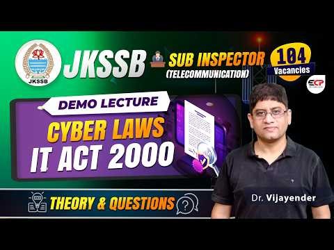 IT ACT 2000 (Cyber Laws) JKSSB SI Telecommunication written exam preparation 2026
