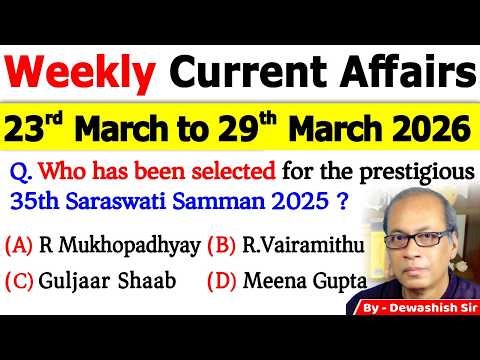 23-29 March 2026 Current Affairs 🔥 | Weekly MCQs | One Shot Revision | All Exams 2026
