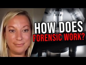 Rachel Oefelein, DNA Analyst - How Does Forensic DNA Work?