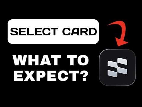 SELECT Card App Overview - What To Know