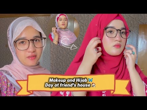Day at my best friend’s house 🏡 |Makeup and Hijab tutorial 🦋