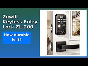 REVIEW (2025): Zowill Keyless Entry Lock ZL-200. ESSENTIAL details.