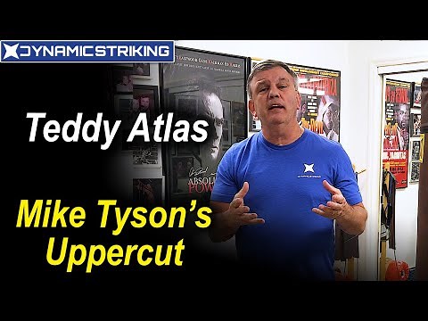 How Mike Tyson Threw His Uppercut With Game Changing Power & Technique by Teddy Atlas