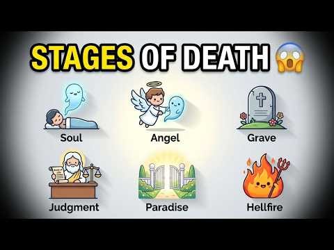Every Stage of Death Explained | From Soul Leaving Body to Judgment Day (Islamic View)