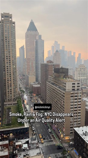 Smoke, Rain & Fog: NYC Disappears Under an Air Quality Alert 🚨
