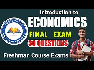 INTRODUCTION to ECONOMICS FINAL EXAM II Freshman Course Exam II University Exam